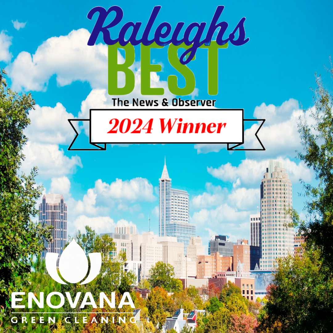 Raleigh NC skyline with the words "Raleigh's Best The News & Observer 2024 Winner" followed by a logo for Enovana Green Cleaning